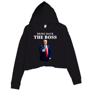 Bring Back The Boss Trump 2024 Take America Back Crop Fleece Hoodie