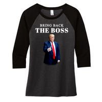 Bring Back The Boss Trump 2024 Take America Back Women's Tri-Blend 3/4-Sleeve Raglan Shirt