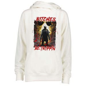 Bitches Be Trippin Horror Character Halloween Womens Funnel Neck Pullover Hood