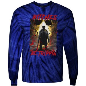 Bitches Be Trippin Horror Character Halloween Tie-Dye Long Sleeve Shirt