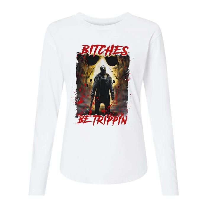 Bitches Be Trippin Horror Character Halloween Womens Cotton Relaxed Long Sleeve T-Shirt