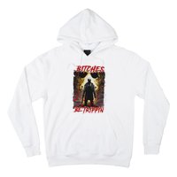 Bitches Be Trippin Horror Character Halloween Hoodie