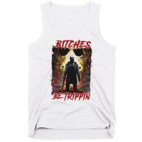 Bitches Be Trippin Horror Character Halloween Tank Top