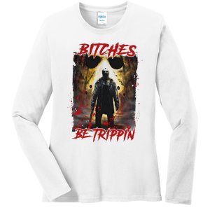 Bitches Be Trippin Horror Character Halloween Ladies Long Sleeve Shirt