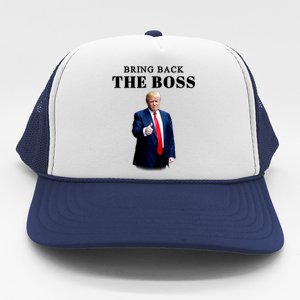 Bring Back The Boss Trump 2024 Take America Back Trucker Hat