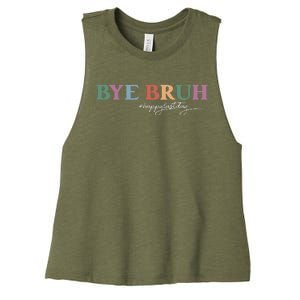 Bye Bruh Teacher Happy Last Day Of School Hello Summer Funny Women's Racerback Cropped Tank