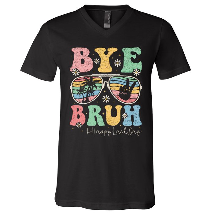 Bye Bruh Teachers Happy Last Day of School Summer V-Neck T-Shirt