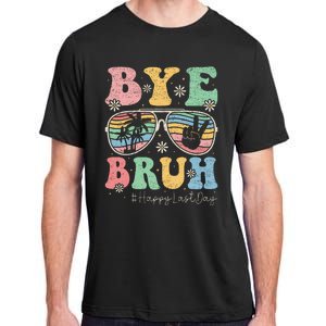 Bye Bruh Teachers Happy Last Day of School Summer Adult ChromaSoft Performance T-Shirt