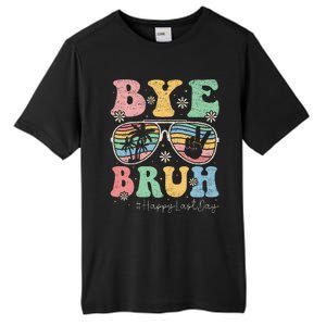 Bye Bruh Teachers Happy Last Day of School Summer Tall Fusion ChromaSoft Performance T-Shirt