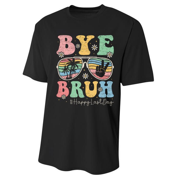 Bye Bruh Teachers Happy Last Day of School Summer Performance Sprint T-Shirt