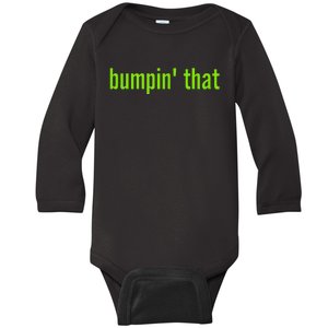 Bratty Bumpin That Brat Themed Bumper Baby Long Sleeve Bodysuit