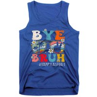 Bye Bruh Teacher Happy Last Day Of School Hello Summer Funny Tank Top