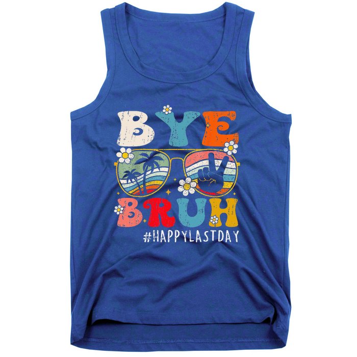 Bye Bruh Teacher Happy Last Day Of School Hello Summer Funny Tank Top