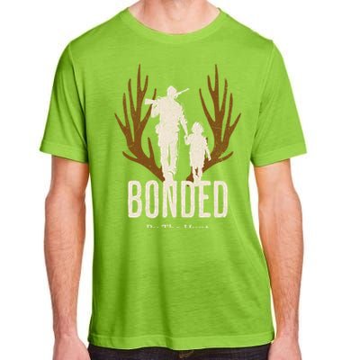 Bonded By The Hunt Father Son Hunting For Life Gift Adult ChromaSoft Performance T-Shirt