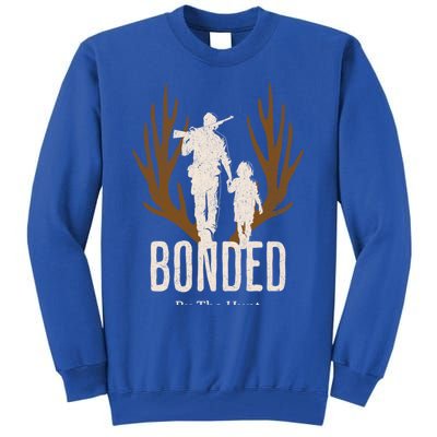 Bonded By The Hunt Father Son Hunting For Life Gift Tall Sweatshirt