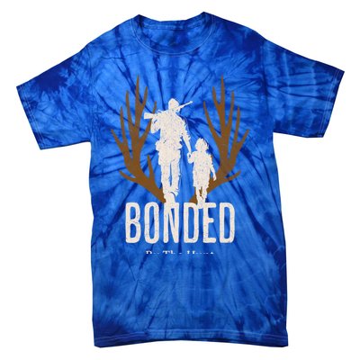 Bonded By The Hunt Father Son Hunting For Life Gift Tie-Dye T-Shirt