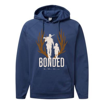 Bonded By The Hunt Father Son Hunting For Life Gift Performance Fleece Hoodie