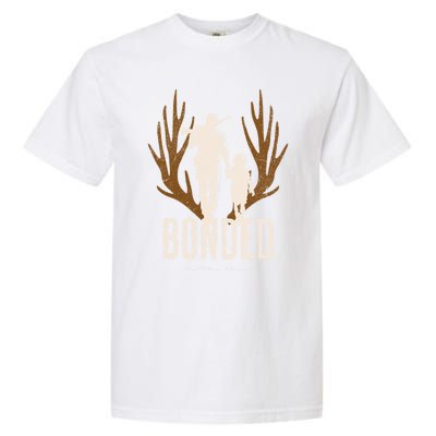 Bonded By The Hunt Father Son Hunting For Life Gift Garment-Dyed Heavyweight T-Shirt