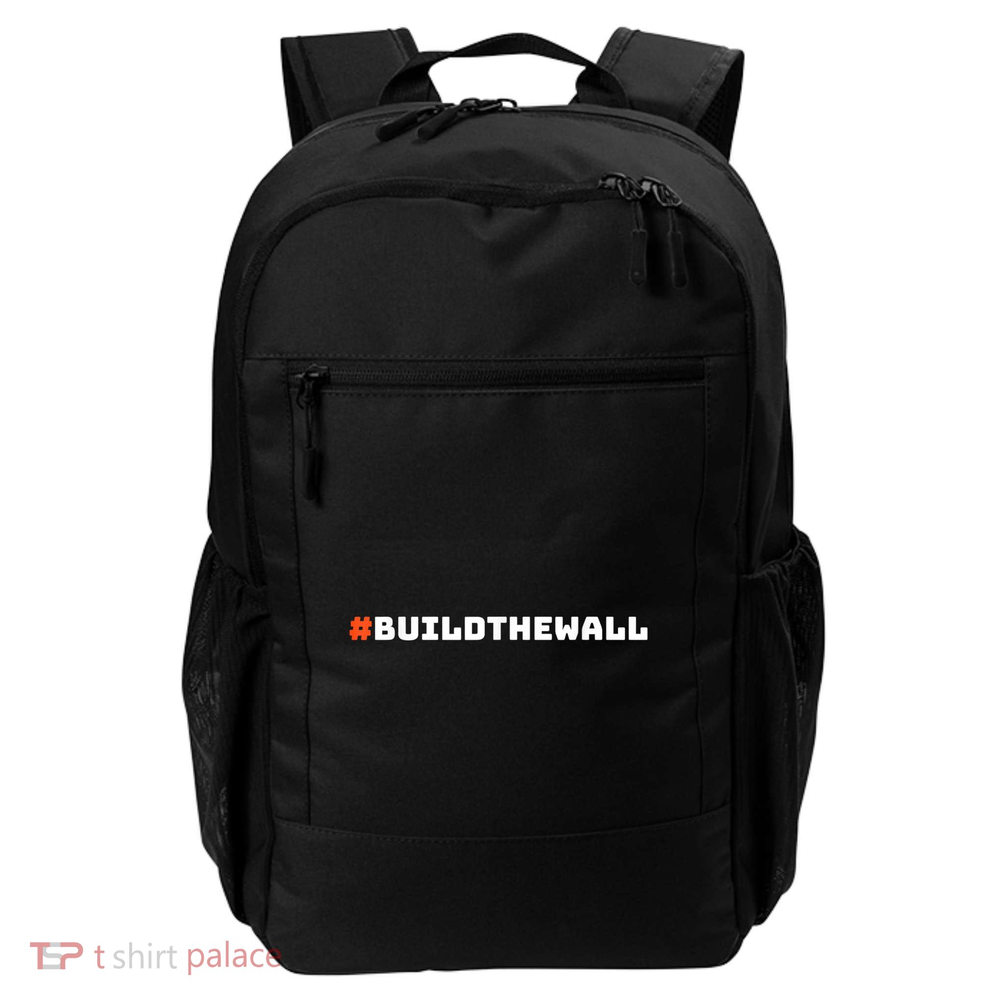 #Buildthewall Build The Wall Funny Trump Daily Commute Backpack