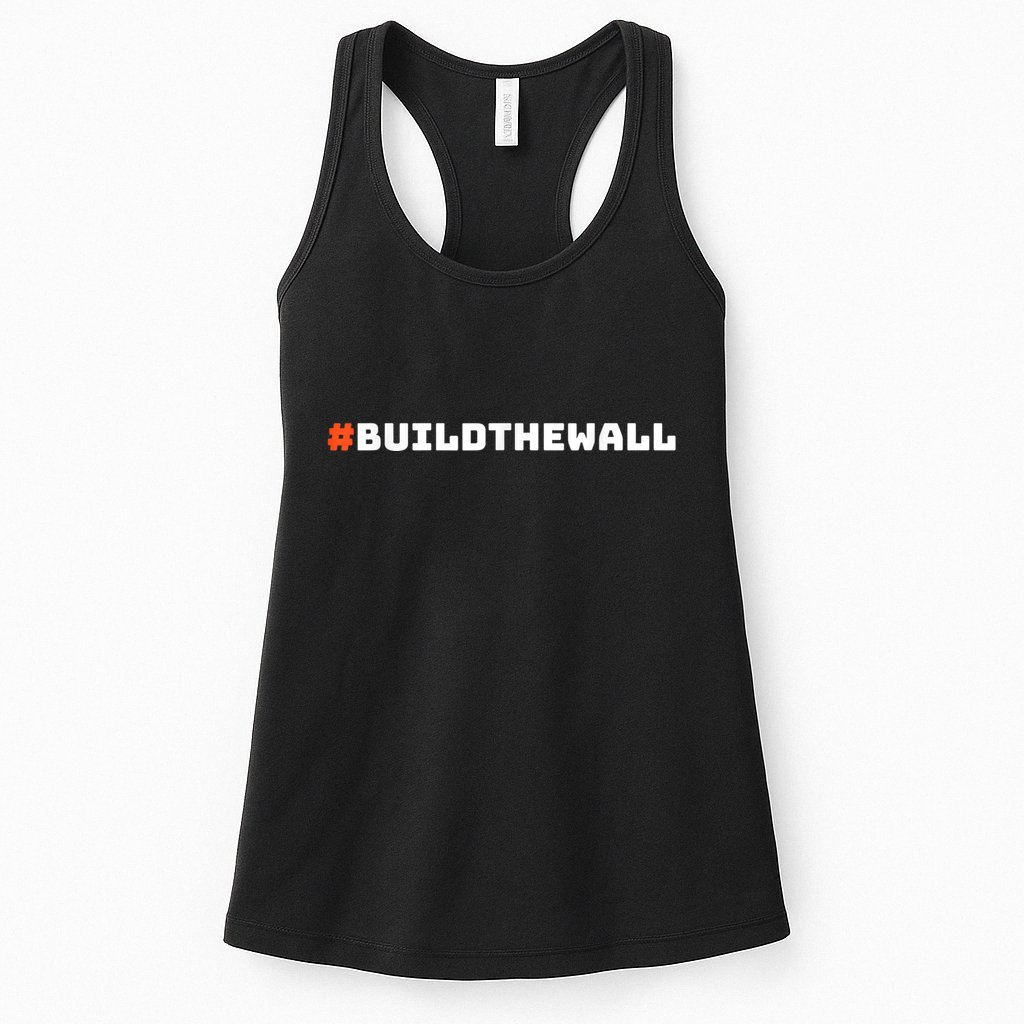 #Buildthewall Build The Wall Funny Trump Womens Tank Top