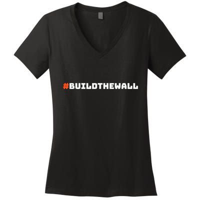 #Buildthewall Build The Wall Funny Trump Women's V-Neck T-Shirt