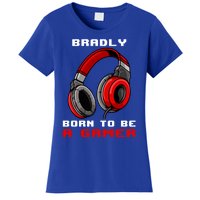 Bradly Born To Be A Gamer Personalized Gift Women's T-Shirt