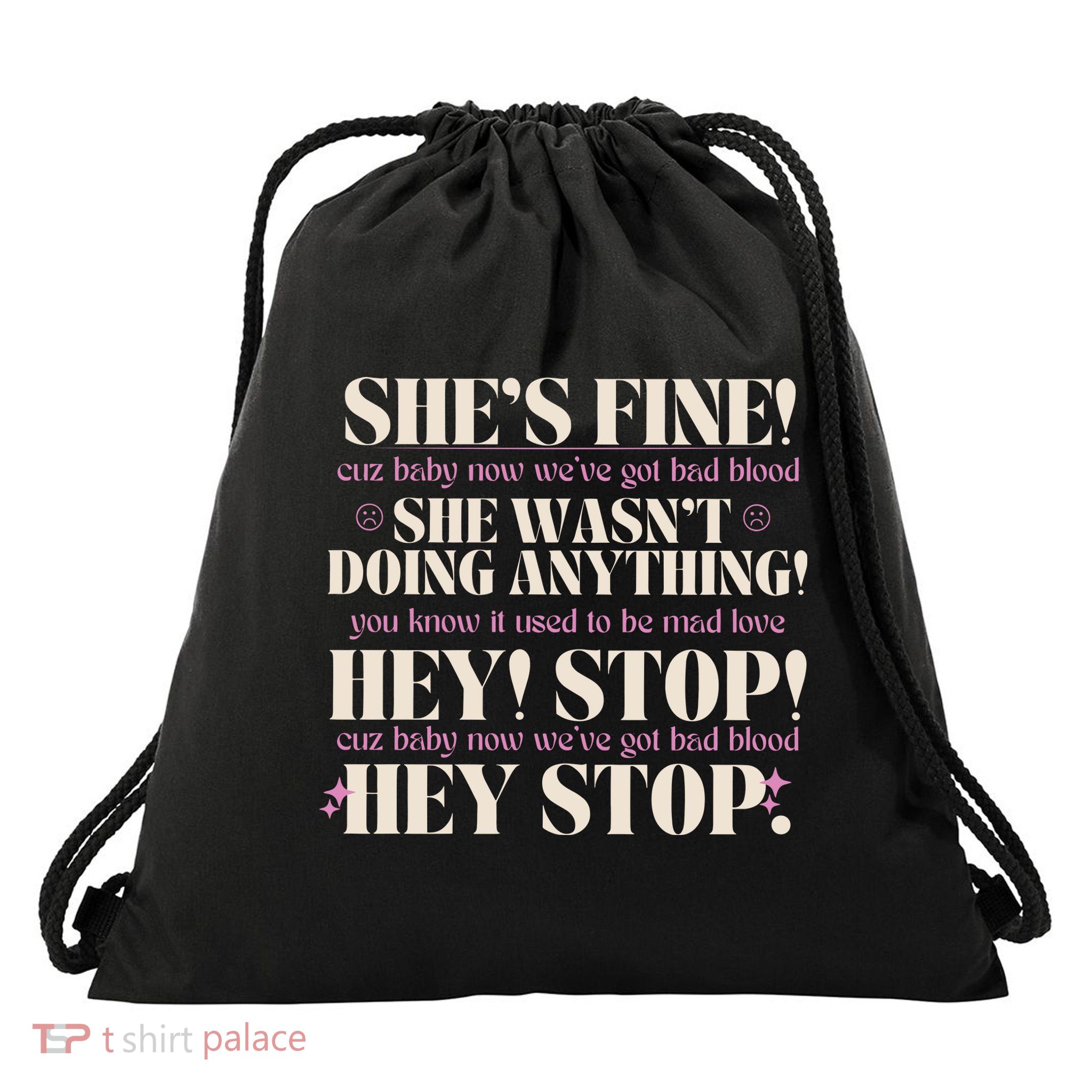 Bad Blood TS Yells At Security Guard Version Shes Fine Baby Now Drawstring Bag