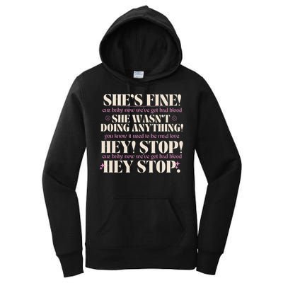 Bad Blood TS Yells At Security Guard Version Shes Fine Baby Now Women's Pullover Hoodie