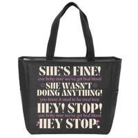 Bad Blood TS Yells At Security Guard Version Shes Fine Baby Now Zip Tote Bag