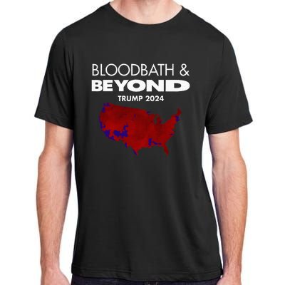 Bloodbath Beyond Trump 2024 Adult ChromaSoft Performance T-Shirt