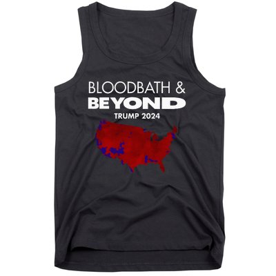 Bloodbath Beyond Trump 2024 Tank Top