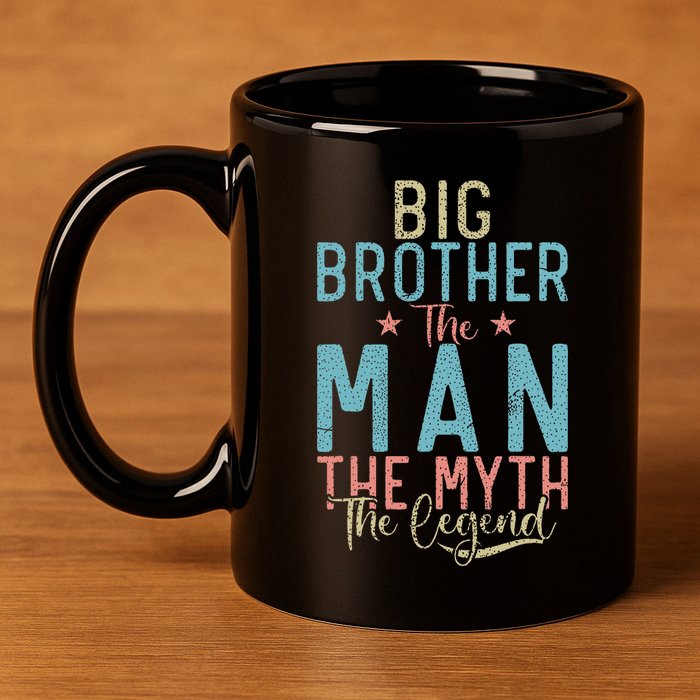 Big Brother The Man The Myth The Legend Big Brother 11oz C Handle Ceramic Mug