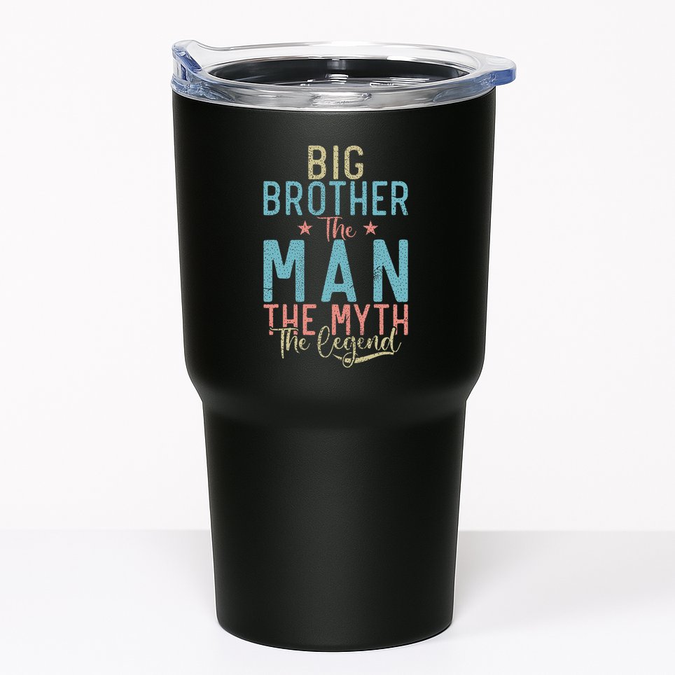 Big Brother The Man The Myth The Legend Big Brother Tumbler