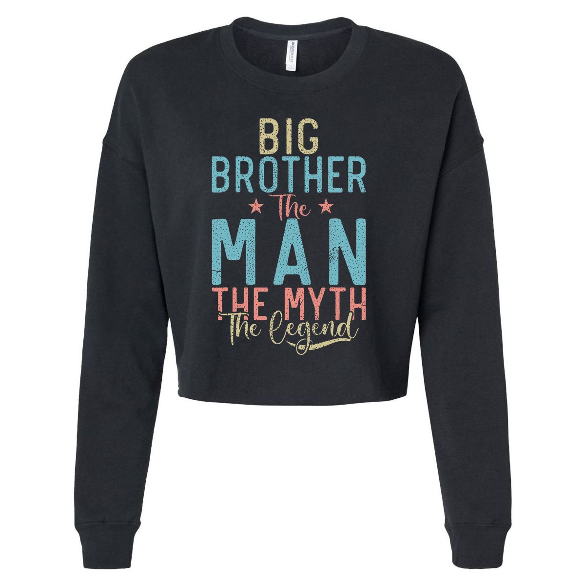 Big Brother The Man The Myth The Legend Big Brother Cropped Pullover Crew