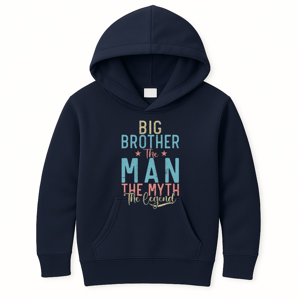 Big Brother The Man The Myth The Legend Big Brother Kids Hoodie