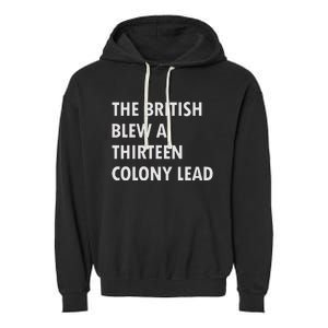 British Blew Thirteen Colonies 1776 Garment-Dyed Fleece Hoodie