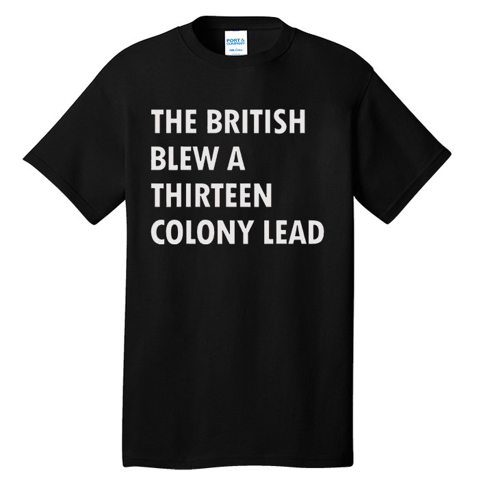 British Blew Thirteen Colonies 1776 Tall T-Shirt