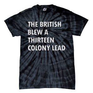 British Blew Thirteen Colonies 1776 Tie-Dye T-Shirt