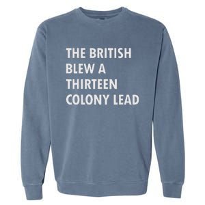 British Blew Thirteen Colonies 1776 Garment-Dyed Sweatshirt