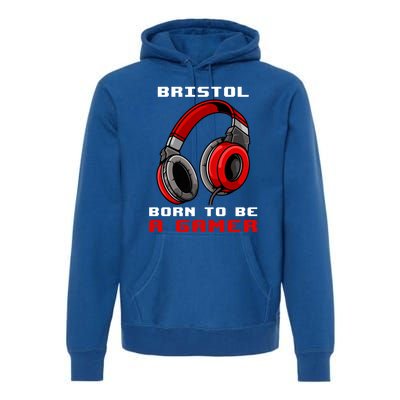 Bristol Born To Be A Gamer Personalized Gift Premium Hoodie