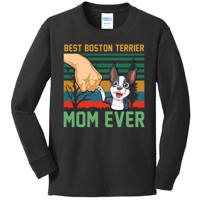 Best Boston Terrier Mom Ever Kids Long Sleeve Shirt