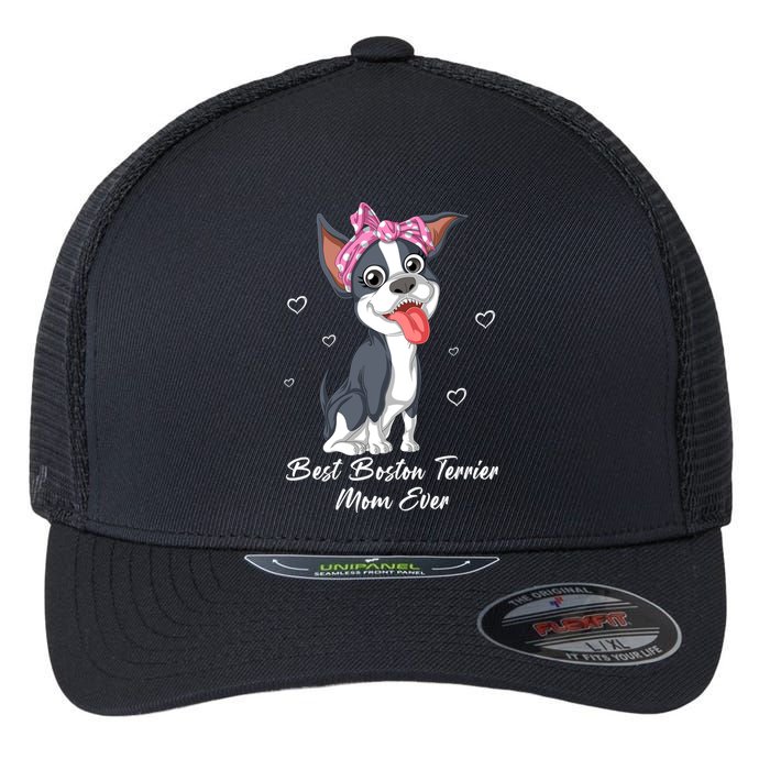 Best Boston Terrier Mom Ever Flexfit Unipanel Trucker Cap