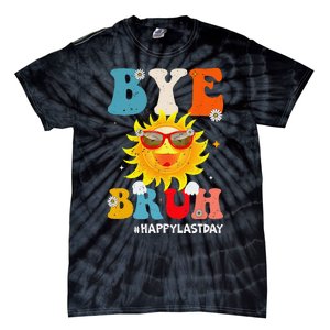 Bye Bruh Teacher Happy Last Day of School Hello Summer Funny Tie-Dye T-Shirt