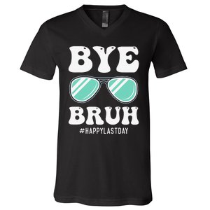 Bye Bruh Teacher Happy Last Day of School Hello Summer Funny V-Neck T-Shirt