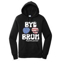 Bye Bruh Teacher Happy Last Day Of School Summer Women's Pullover Hoodie