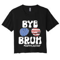 Bye Bruh Teacher Happy Last Day Of School Summer Women's Crop Top Tee