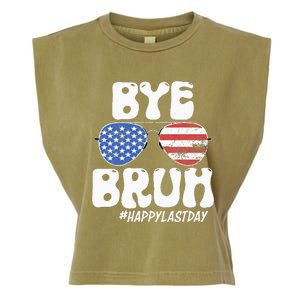 Bye Bruh Teacher Happy Last Day Of School Summer Garment-Dyed Women's Muscle Tee