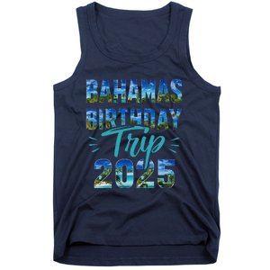 Bahamas Birthday Trip Vacation 2025 Party Cruise Crew Tank Top