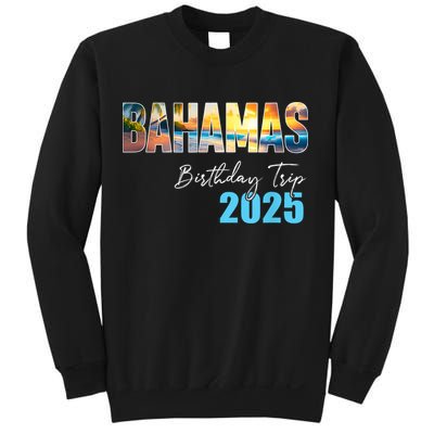 Bahamas Birthday Trip 2025 Vacation Party Crew Cruise Sweatshirt