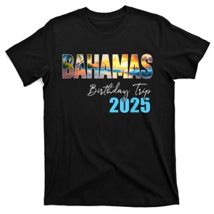 Bahamas Birthday Trip 2025 Vacation Party Crew Cruise T-Shirt